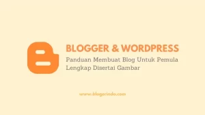 cara membuat blog di blogger dan wordpress