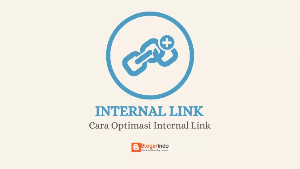 Cara Membuat Internal Link di Blog