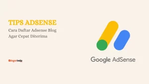 cara mendaftarkan blog ke google adsense