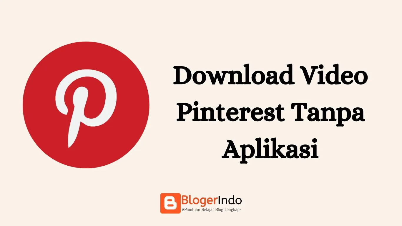 Cara Download Video Pinterest Tanpa Apk